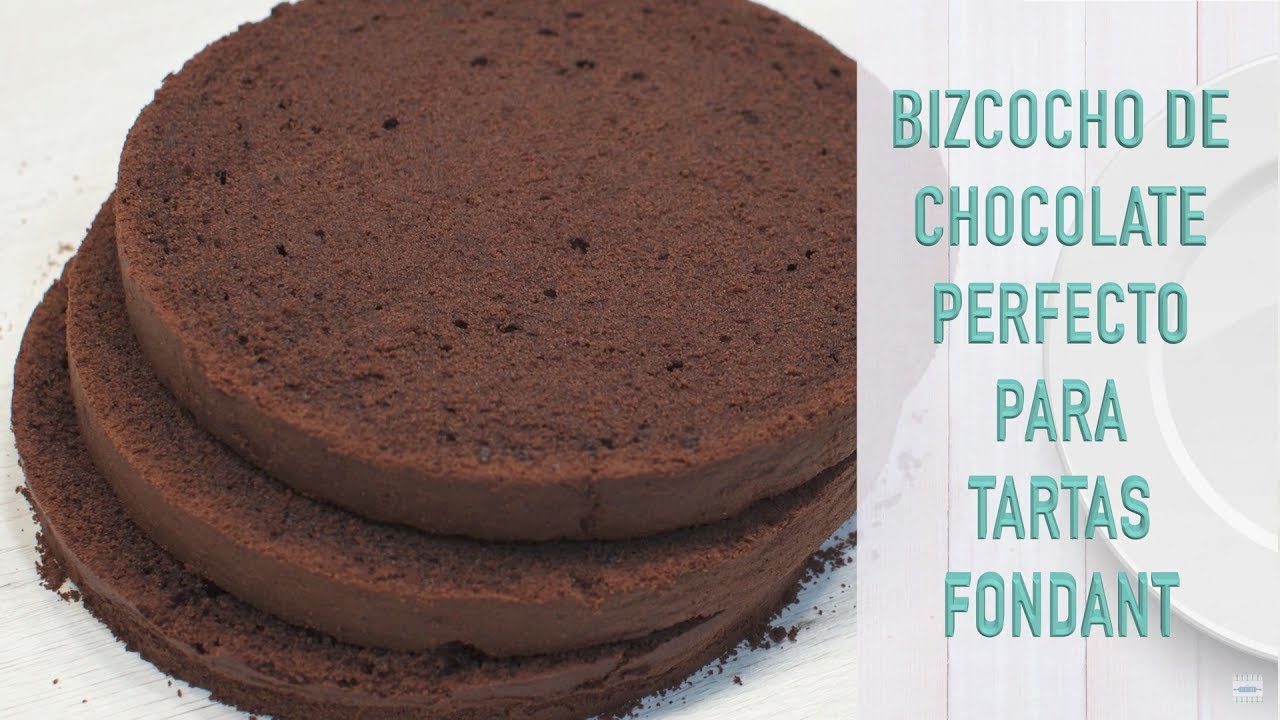 Bizcocho Perfecto para tartas Fondant de Chocolate | Bizcocho de Chocolate para Tortas