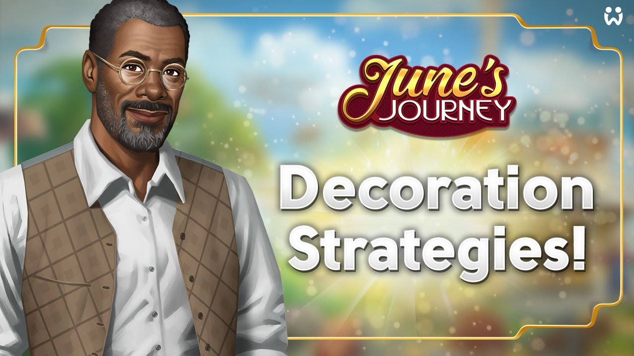 Island Decorating and Progression Strategy in June’s Journey