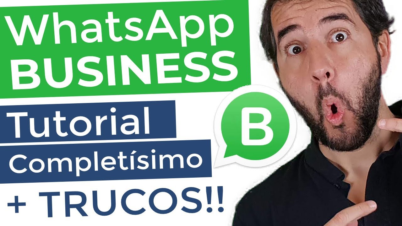 ▷▷ WhatsApp Business 2020 ▷ Tutorial en Español ▷ 😍 Trucos ▷ ❤️️ APP GRATIS