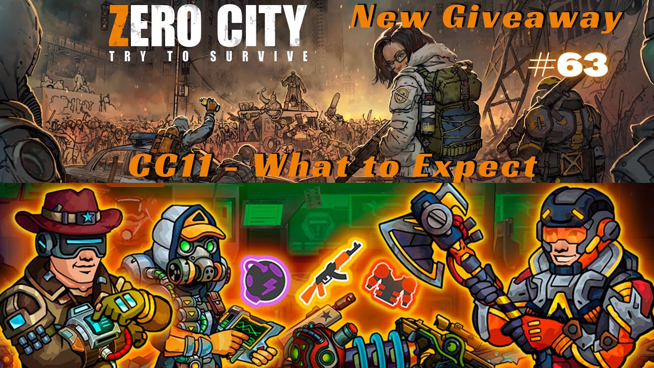 Zero City #63 - [GIVEAWAY] What to Expect With CC11