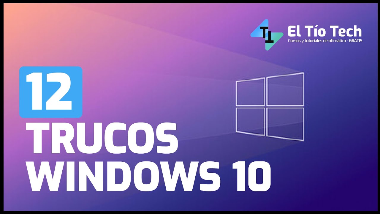 12 Trucos de Windows 10 que DEBERÍAS conocer (+ 5 más al final)