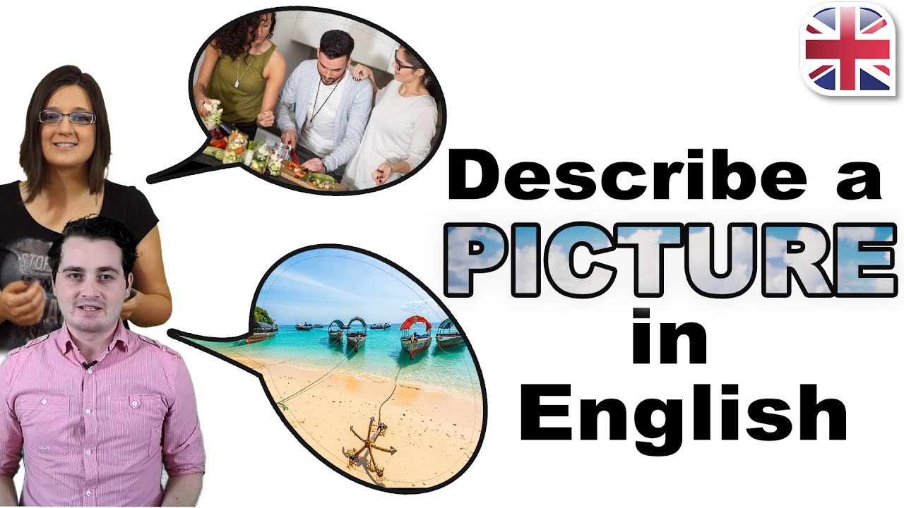 Cómo describir una imagen en inglés - Describir una imagen - Lección de inglés hablado