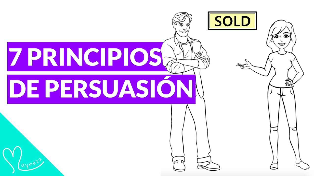 Cómo ser más Persuasivo con los 7 Principios de Persuasión de Robert Cialdini | Resumen Animado