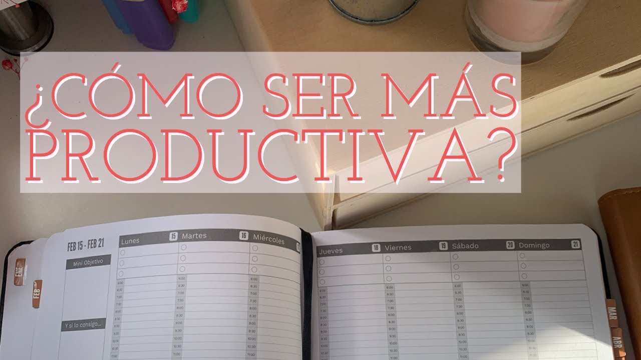 ¿😱CÓMO SER MÁS PRODUCTIVA 😱?Mis TIPS de organización#orden #organizarmitiempo #productividad #noesad