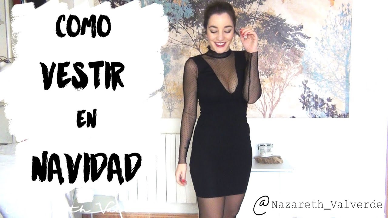 ⭐️¿Cómo Vestir en NAVIDAD? 🎄⛄️ TRUCOS y CONSEJOS 🢂 [Video OUTFITS
