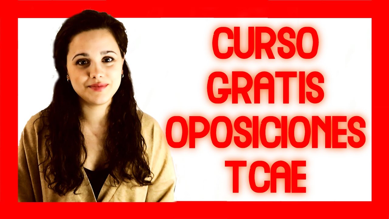 🔴🙆🏻CURSO OPOSICIONES TCAE [GRATIS]🙆🏻🔴 | @luciavalienteg