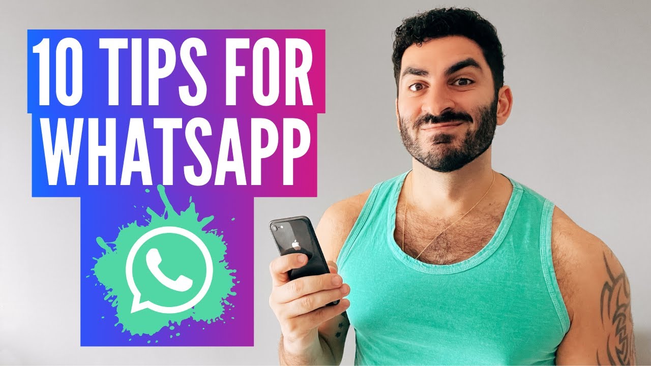 10 conseils pour WhatsApp