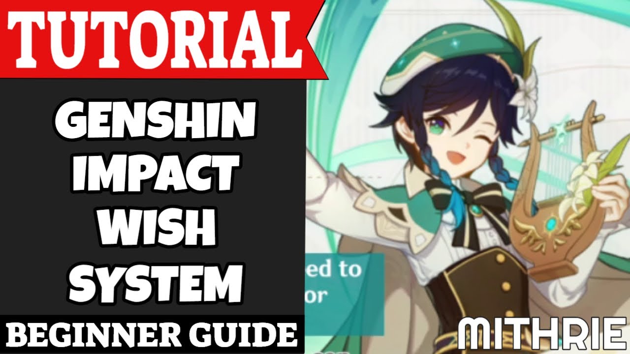 Guide du didacticiel du système Genshin Impact Wish (Débutant)