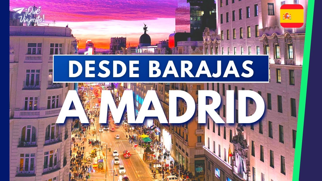MADRID: Desde el aeropuerto de Barajas al centro | España