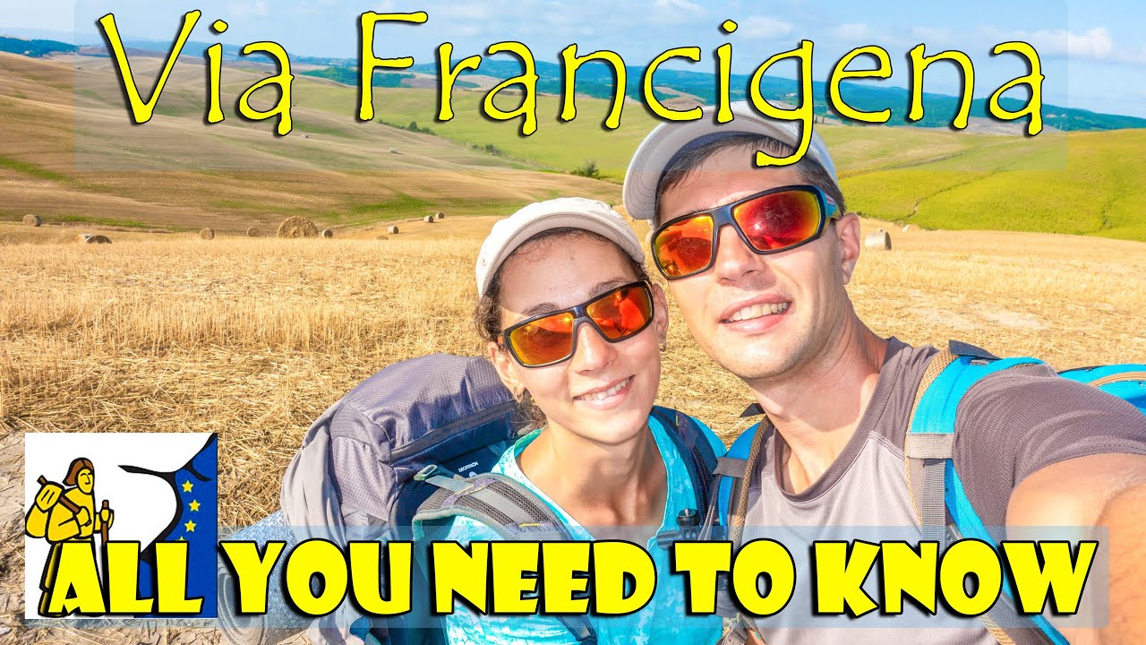 Trucs, conseils et notre expérience avec la Via Francigena | Choses importantes à savoir