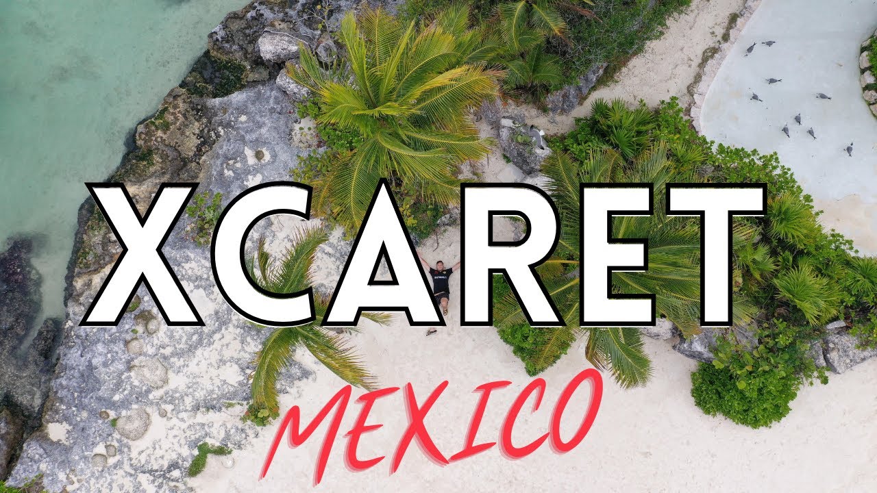 XCARET Mexico - Best things to do and visit - Cancun Travel Guide 2022