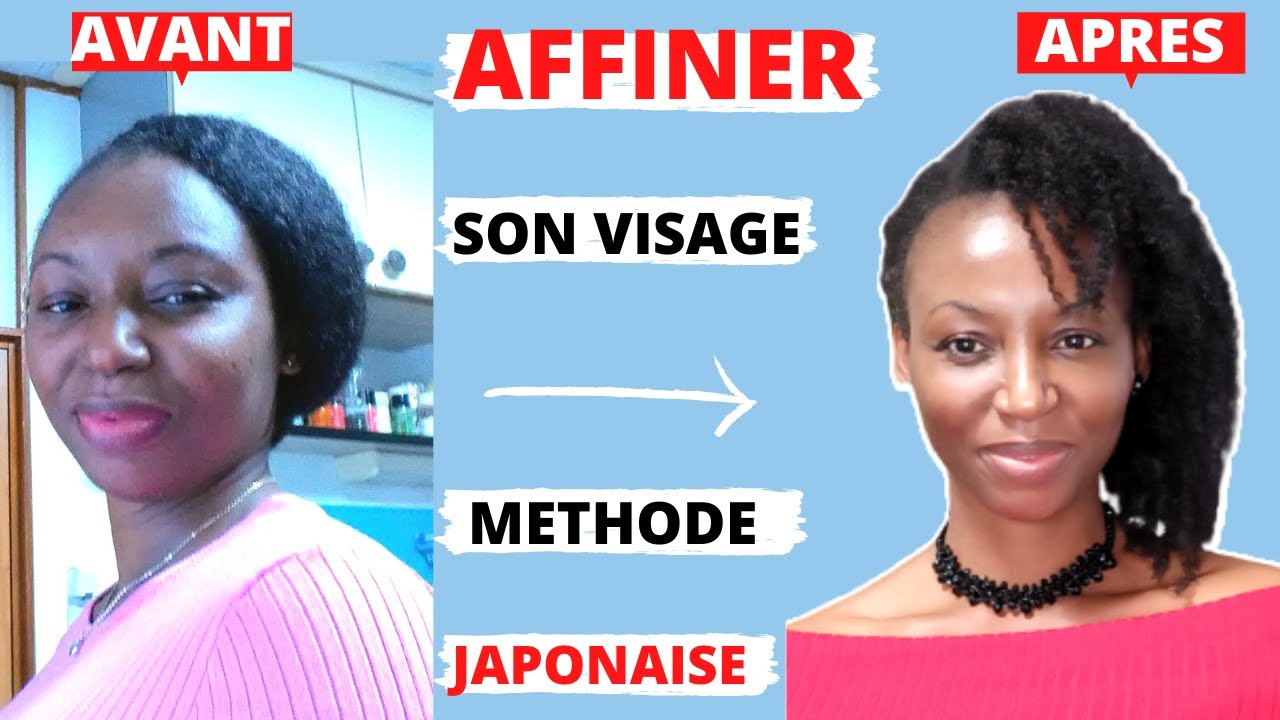 # 08 AFFINER SON VISAGE, METHODE JAPONAISE 🇯🇵 REFINING YOUR FACE, JAPANESE METHOD