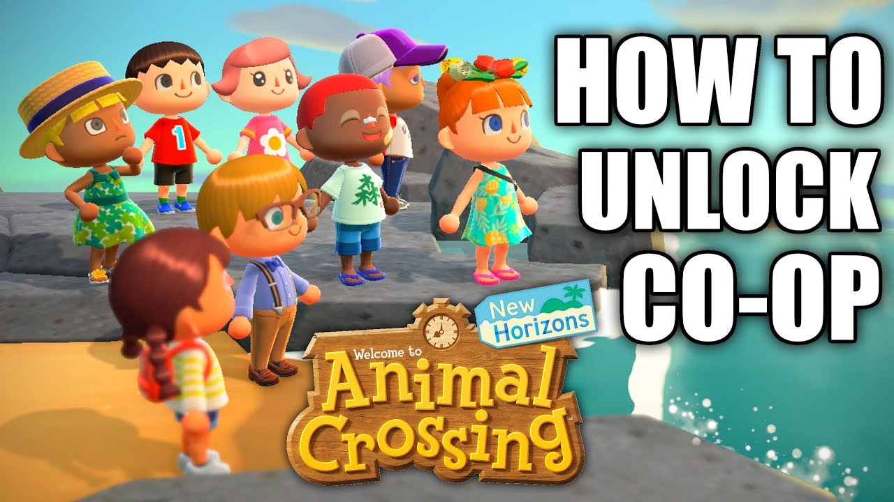 COMMENT DÉVERROUILLER la Coopération et le Multijoueur dans Animal Crossing New Horizons
