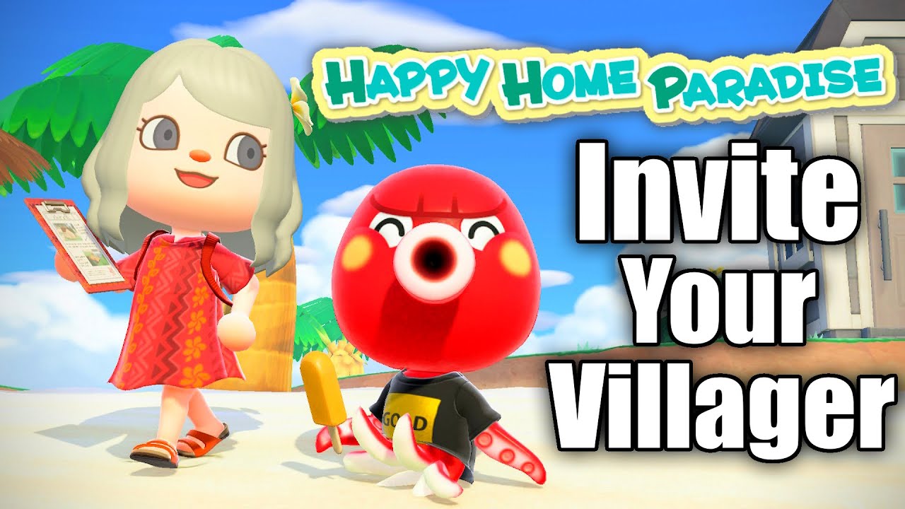 Comment Inviter Votre Villageois à Happy Home Paradise dans Animal Crossing New Horizons
