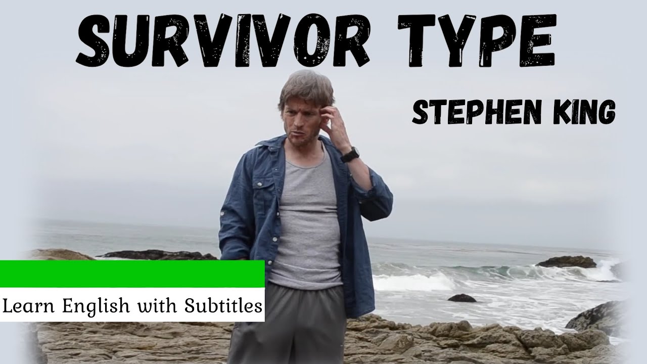 English Story with Subtitles. Survivor Type by Stephen King
