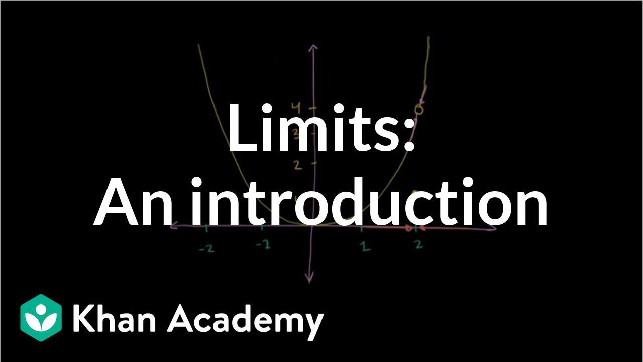 Introduction to limits | Limits | Differential Calculus | Khan Academy