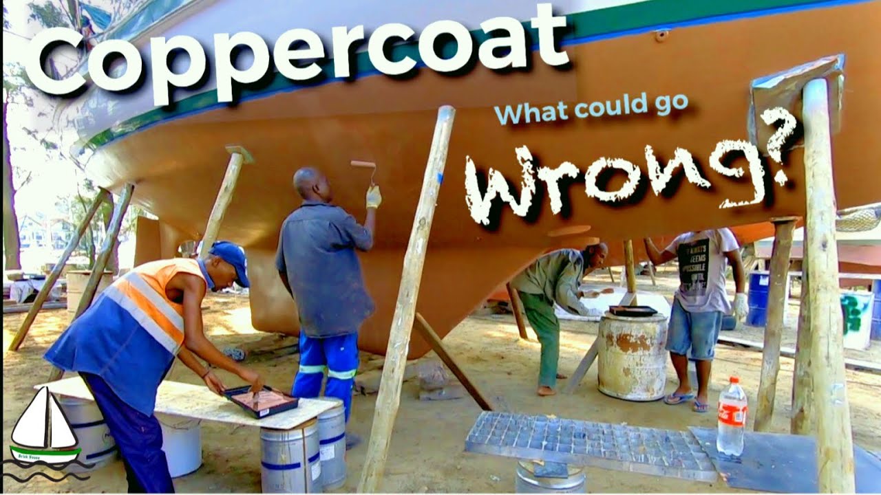 Notre application CopperCoat: Qu'est-ce qui a mal tourné? Va-t-il échouer? (Patrick Childress Voile)