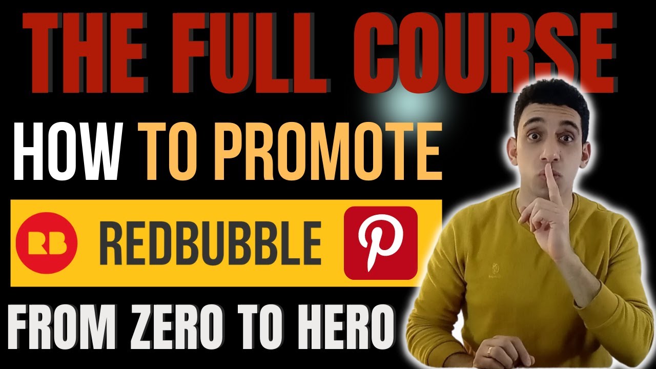 Promote Redbubble on Pinterest| The Full Real Course