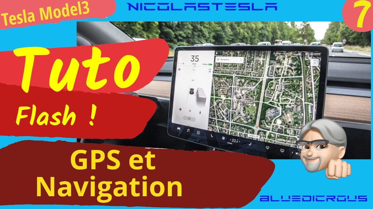 Tesla Model3 Tuto Flash: GPS et Navigation