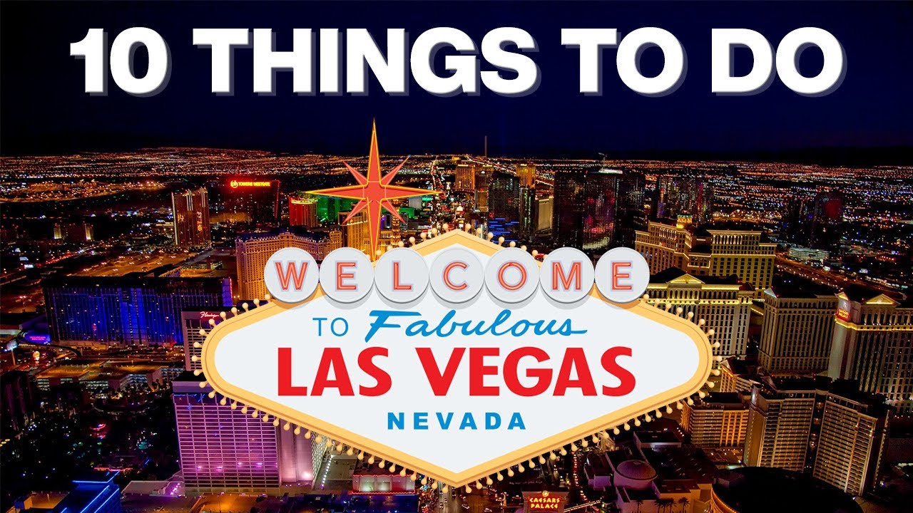 Top 10 things to do in LAS VEGAS 2022 | Beginners guide to Las Vegas