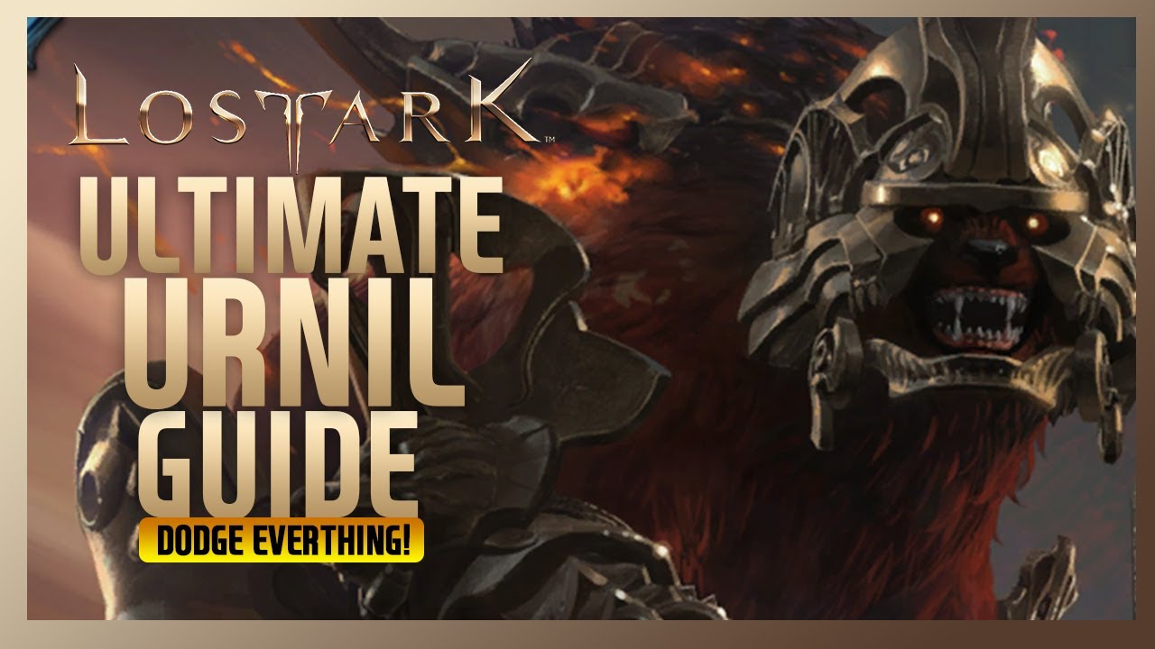 Ultimate Urnil (Ur'nil) Guide | Lost Ark