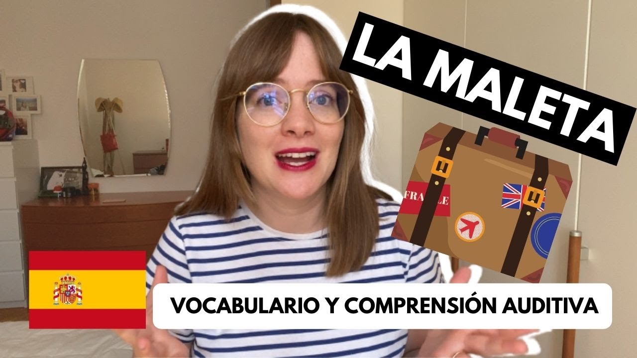 Ayúdame a hacer la maleta | Vocabulario, expresiones y comprensión auditiva en ESPAÑOL