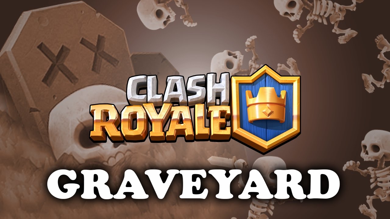 Clash Royale | Graveyard | How to Use \u0026 Counter