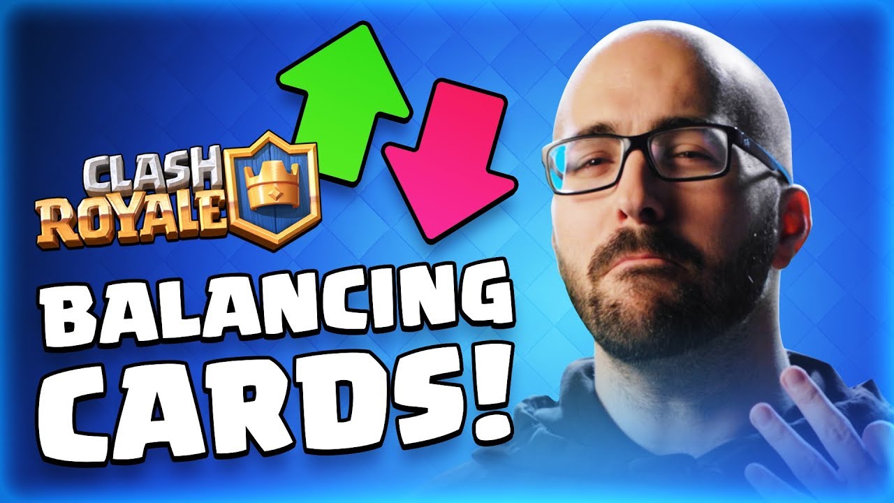 Clash Royale: This Is How We Balance Cards