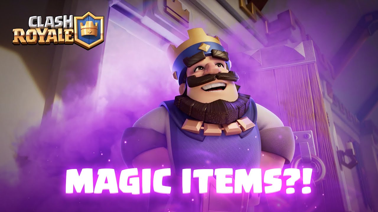 Clash Royale Update: MAGIC ITEMS ARE HERE! (New Animation!)