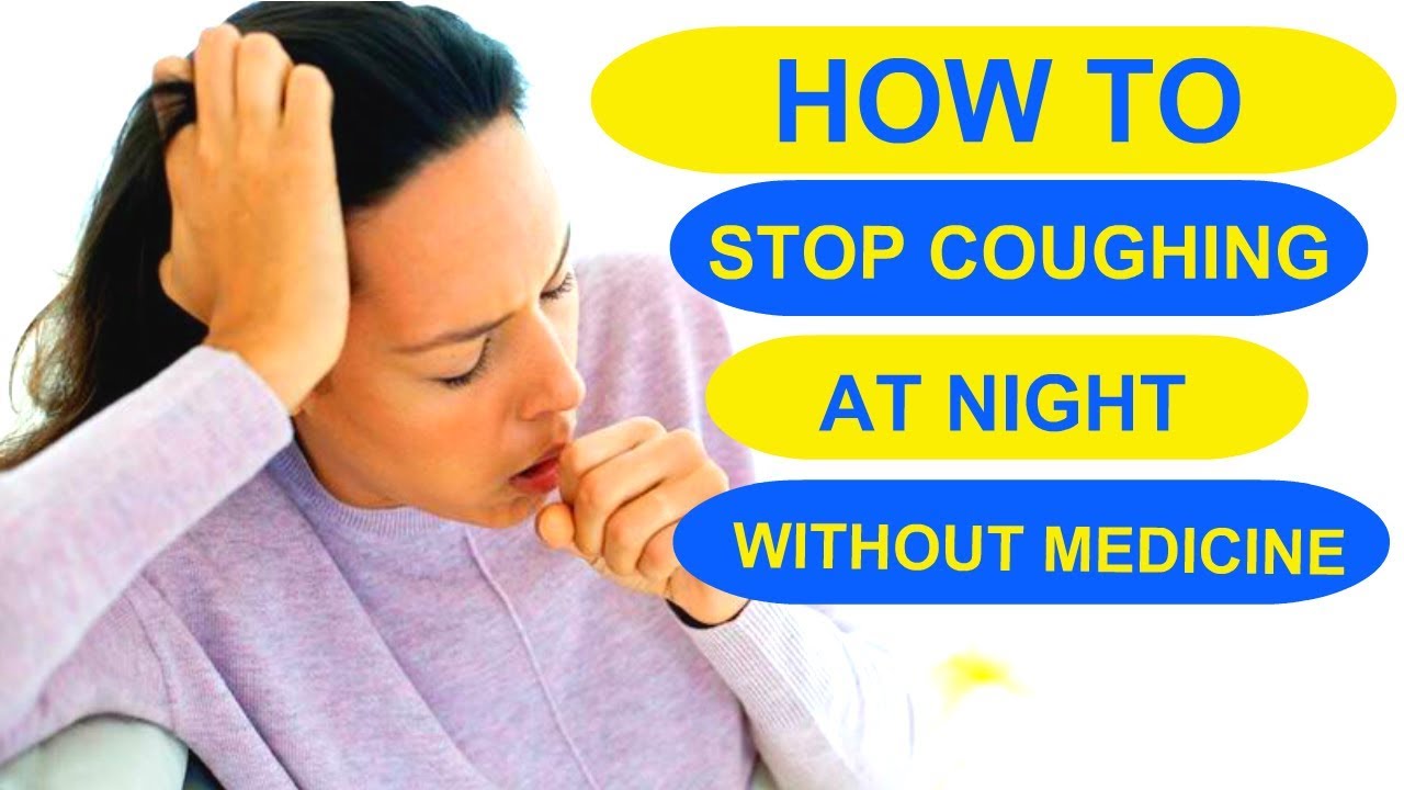 comment arrêter de tousser la nuit sans médicament | 9 conseils simples