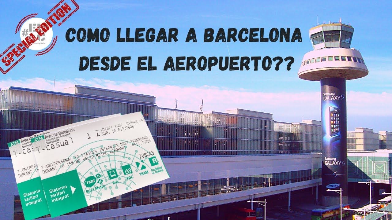 ✈️ Cómo ir desde el AEROPUERTO al centro de BARCELONA. Guía de Barcelona.