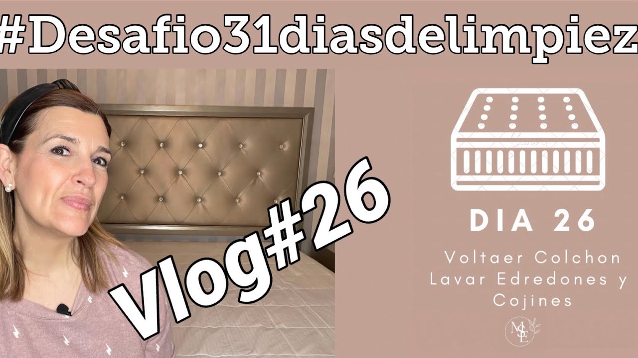 #Desafio31diasdelimpieza/Vlog#26//LIMPIAR COLCHONES/LAVAR EDREDONES Y COJINES/LIMPIEZA DE PRIMAVERA