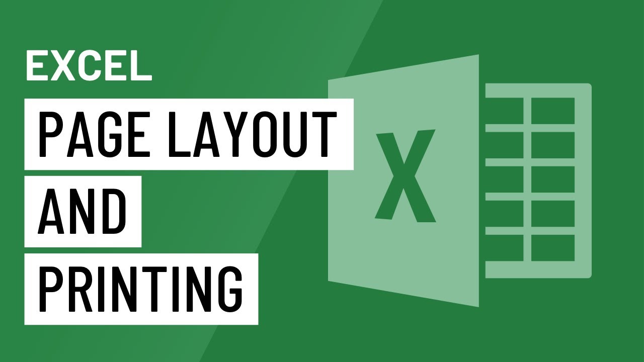 Excel: Page Layout and Printing