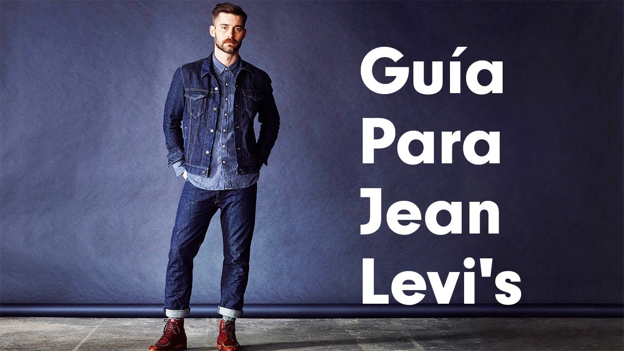 Guía Definitiva Para Comprar Un Jean Levi's (501, 502, 511, 541, 510)