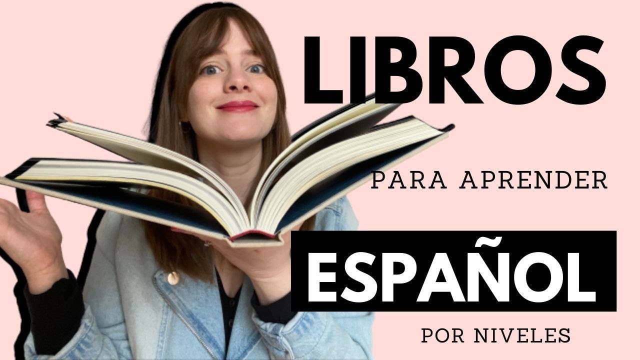 LIBROS PARA APRENDER ESPAÑOL | por niveles | Consejos para aprender español leyendo SUBS