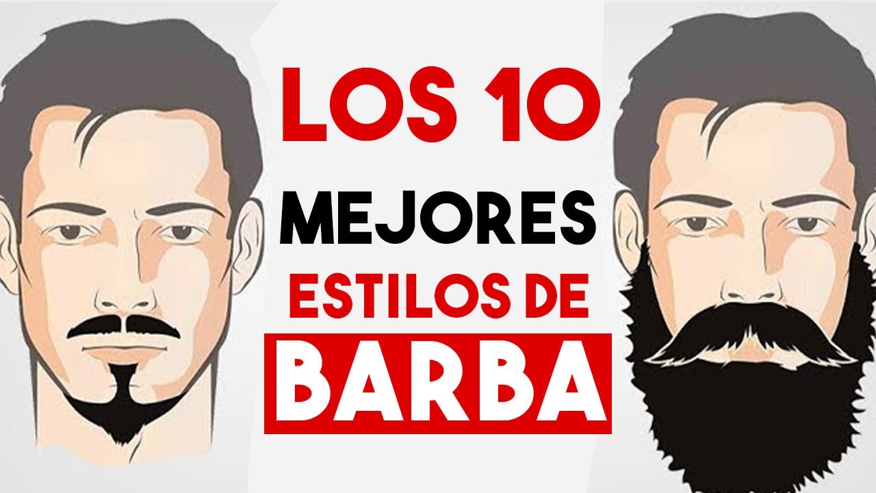 Los 10 Mejores Estilos De Barba | Tipos De Barba Que TODO Hombre Debe Conocer