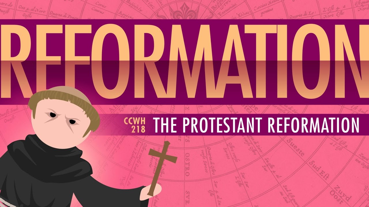 Luther and the Protestant Reformation: Crash Course World History #218
