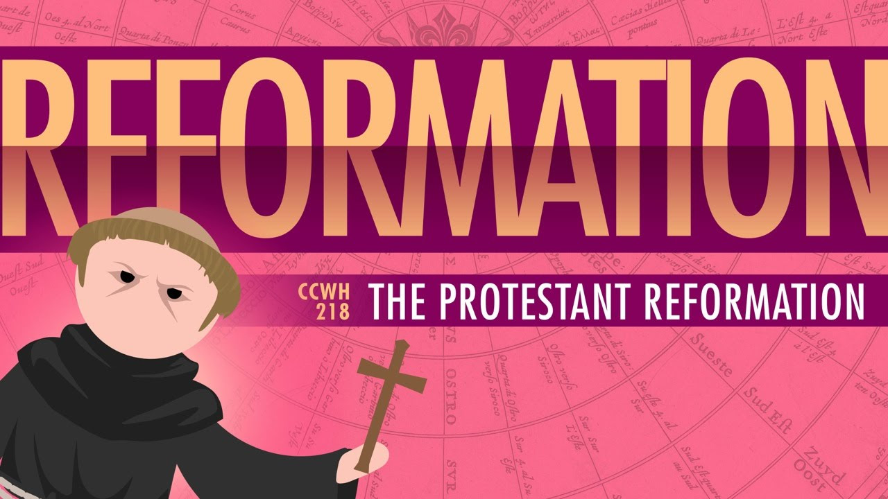 Luther and the Protestant Reformation Crash Course World History 218