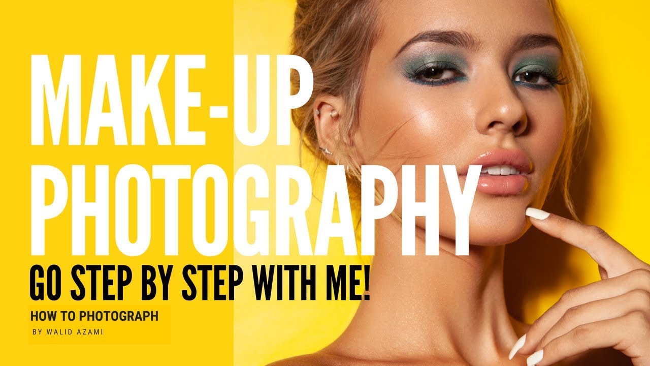 Makeup Photography (All the Steps)