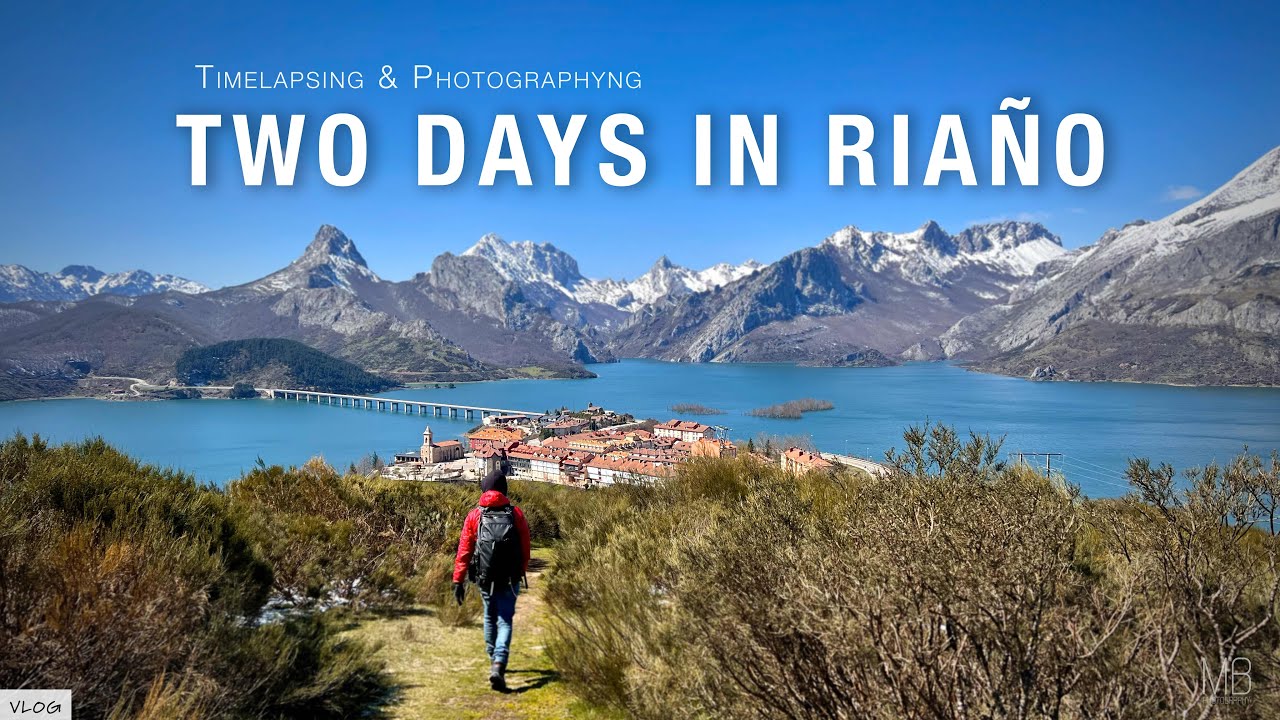 Spain hidden gem | TIMELAPSE and PHOTOGRAPHY in Riaño