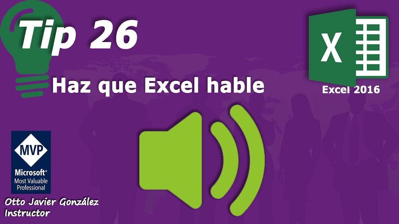 Tip 26 Haz que Excel hable | Excel 2016