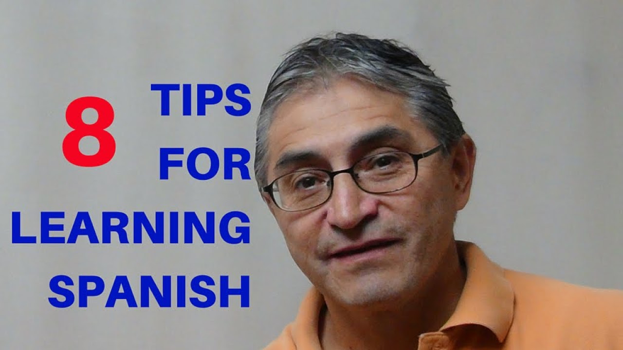 Tips for Learning Spanish