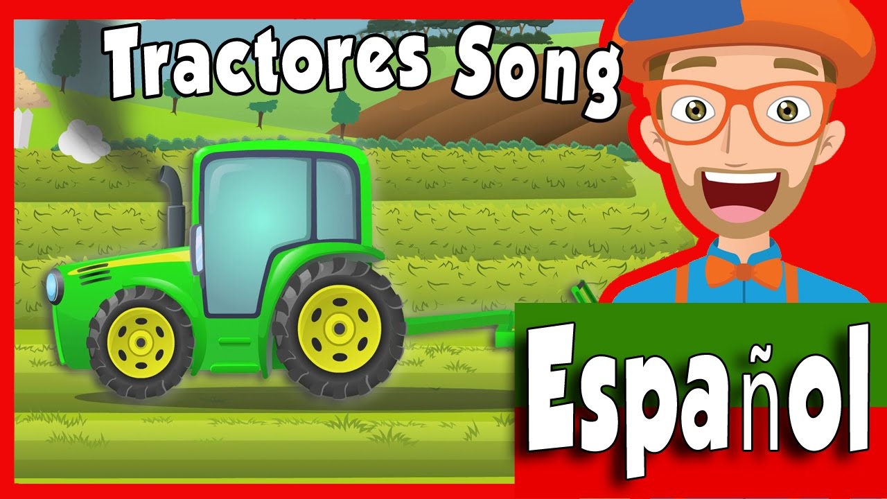 Tractores para Niños Blippi | Canción del Tractor | Blippi Español