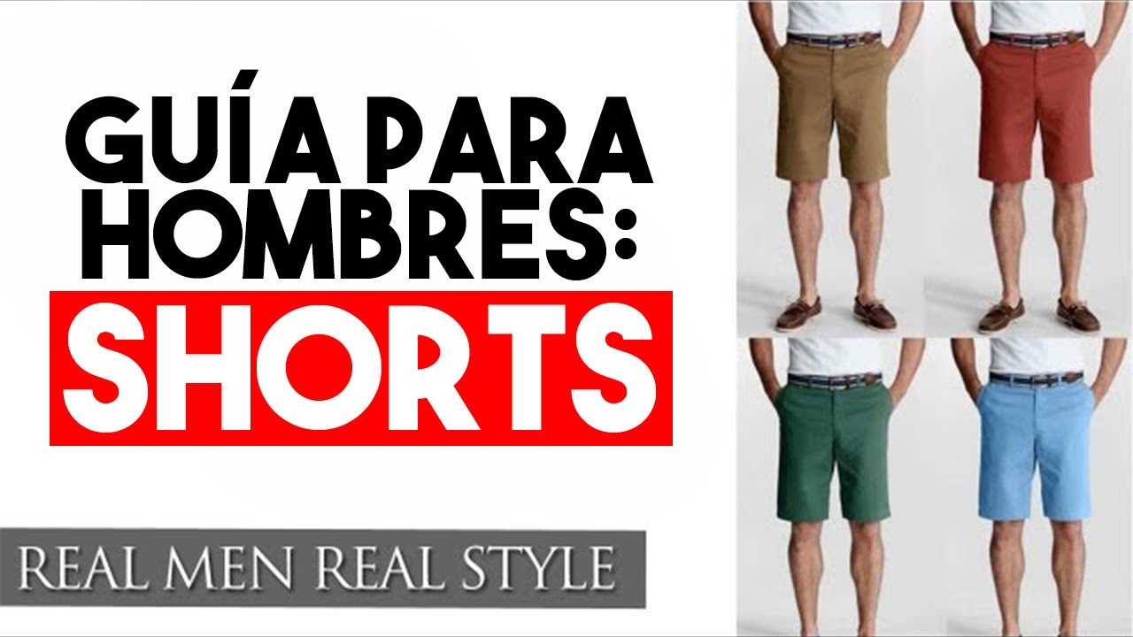 Una Guía Para Hombres Sobre Pantalones Cortos - Cómo usar Shorts – Aprende A Usar Shorts Con Estilo