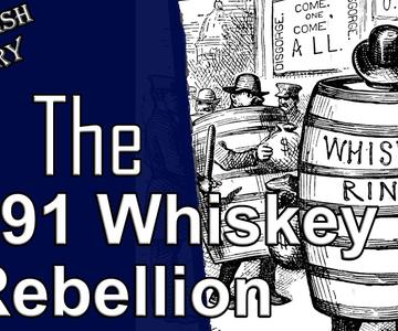 First Tax Rebellion of the United States: The Whiskey Rebellion Explained