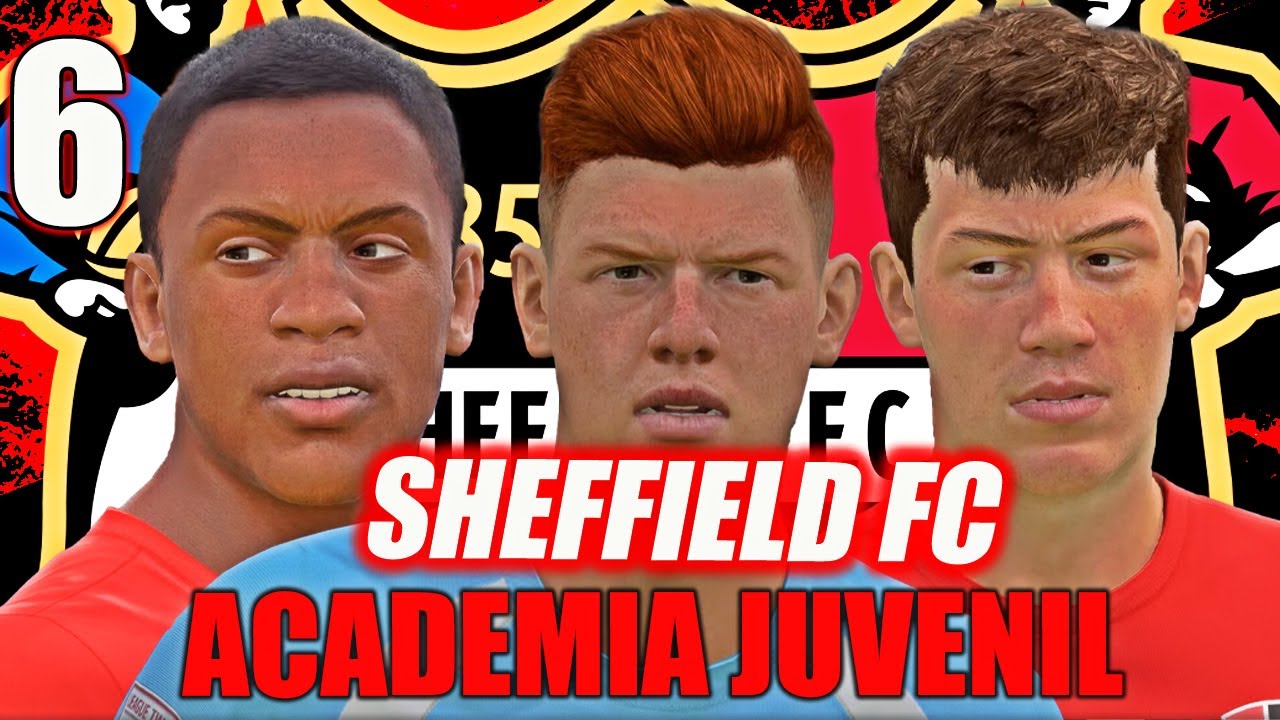 FIFA 22 CAREER MODE SHEFFIELD FC YOUTH ACADEMY # 6