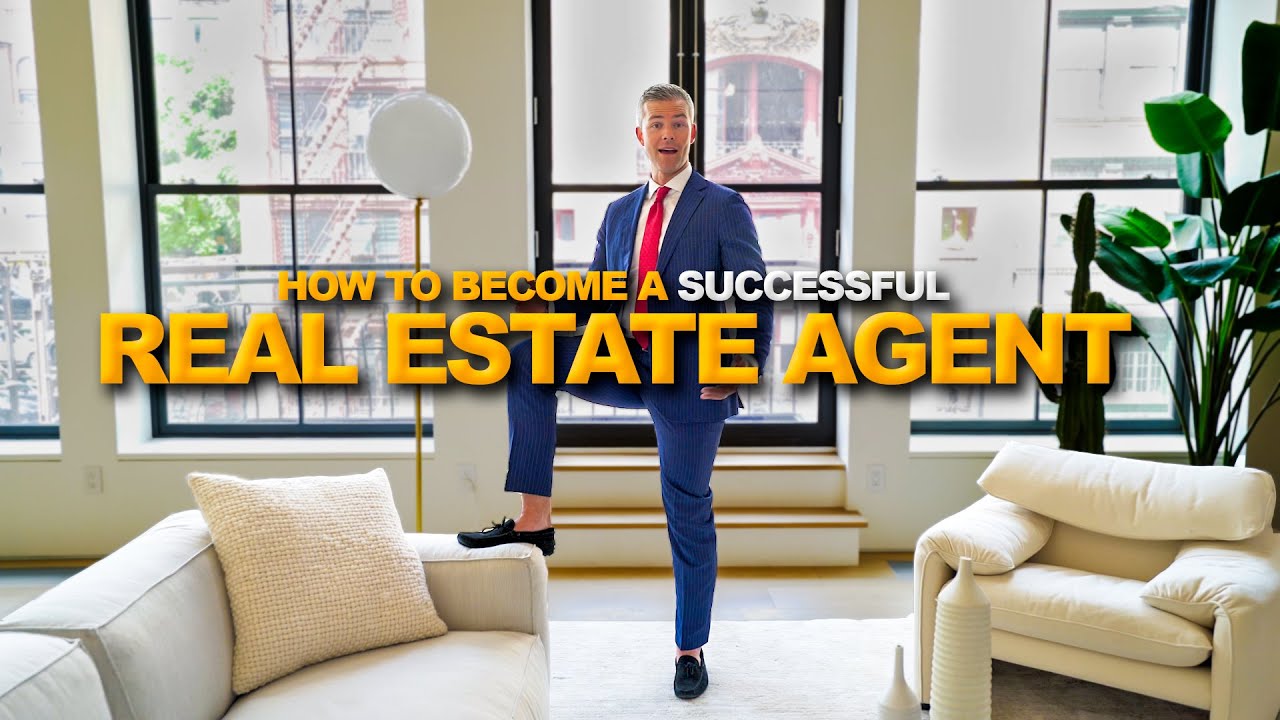 How to be a SUCCESSFUL Real Estate Agent in 7 Steps | Ryan Serhant