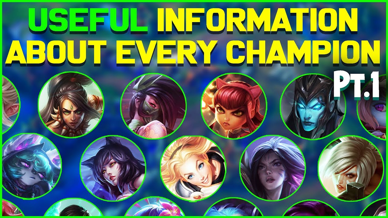 MORE Useful Information About EVERY League of Legends Champion! Pt.1