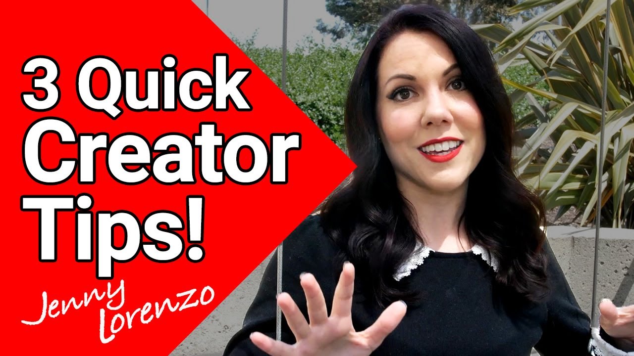 Quick Tips from YouTube HQ: Jenny Lorenzo