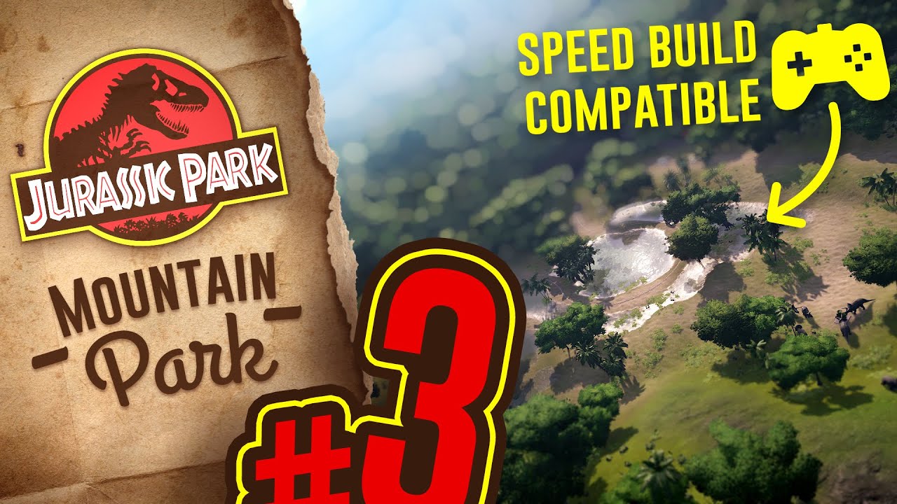 SPEED BUILD - Mountain #03 | Jurassic World Evolution: Return to Jurassic Park